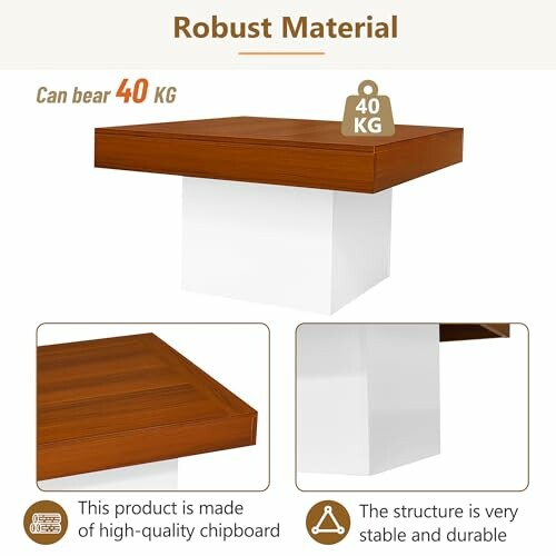 Table with robust material and 40 kg weight capacity